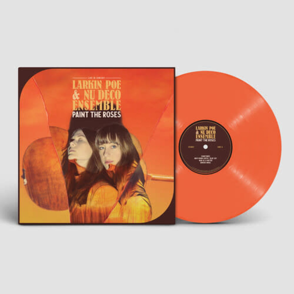 LARKIN POE / NU DECO ENSEMBLE / Paint The Roses (Live In Concert) (Orange Crush Vinyl)