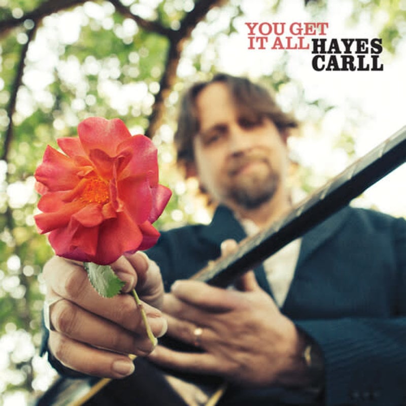 CARLL,HAYES / You Get It All