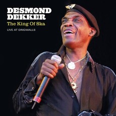 DEKKER,DESMOND / King Of Ska: Live At Dingwalls