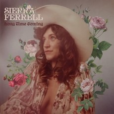 FERRELL,SIERRA / Long Time Coming
