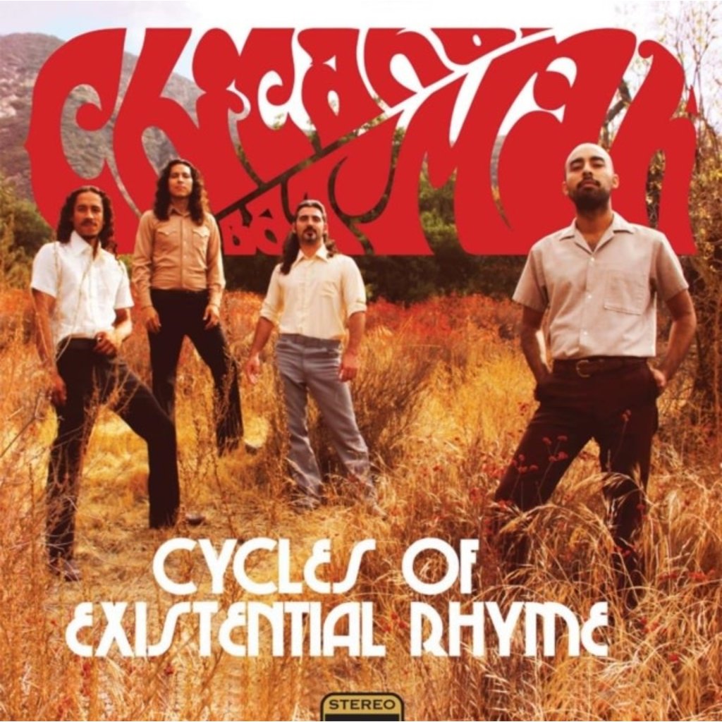 CHICANO BATMAN / Cycles Of Existential Rhyme