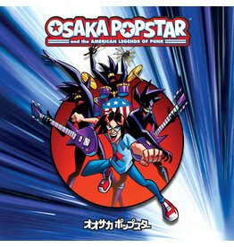 OSAKA POPSTAR / Osaka Popstar And The American Legends Of Punk