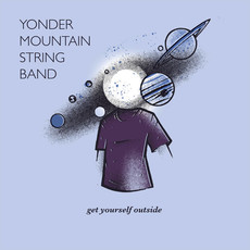 YONDER MOUNTAIN STRING BAND / Get Yourself Outside