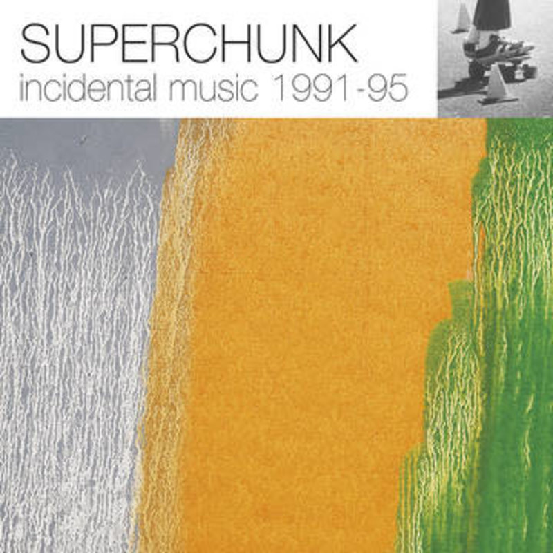 SUPERCHUNK / INCIDENTAL MUSIC: 1991 - 1995 (REISSUE) (RSD-2022)