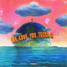 LIL TECCA / WE LOVE YOU TECCA