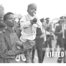 TROMBONE SHORTY / Lifted