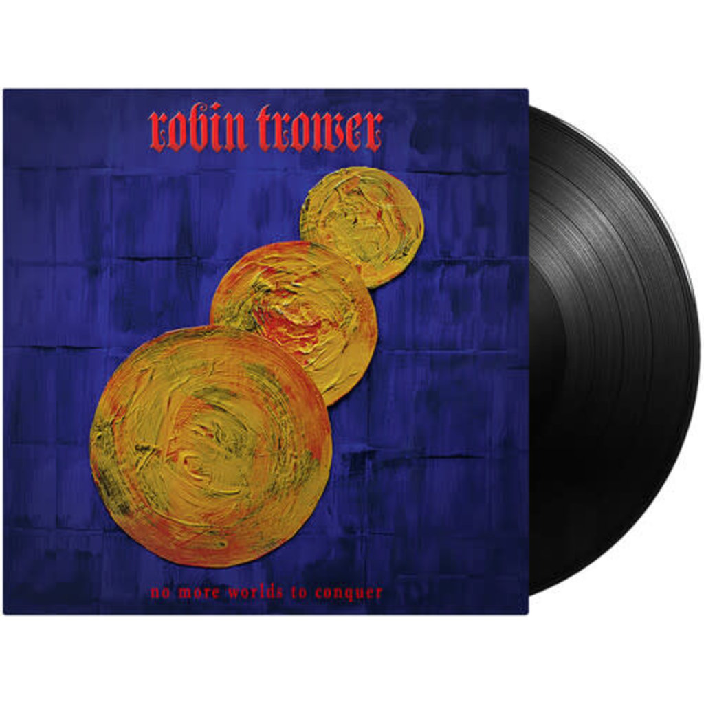 TROWER,ROBIN / No More Worlds To Conquer