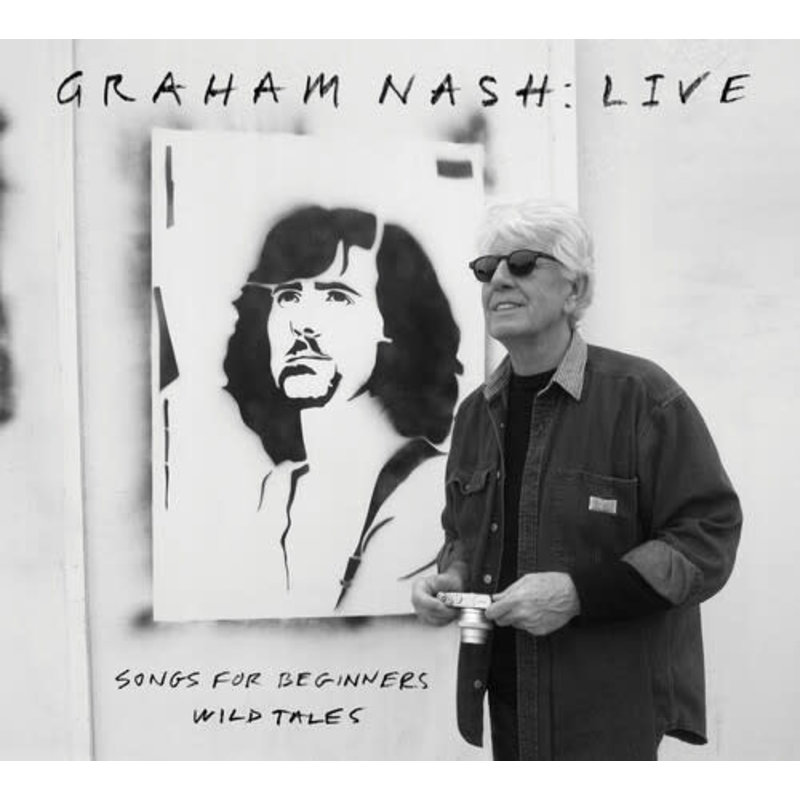 NASH,GRAHAM / Live Songs For Beginners, Wild Tales