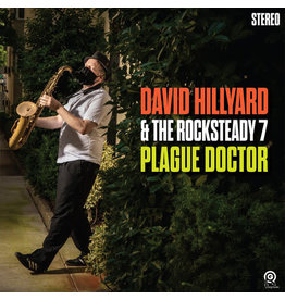 HILLYARD, DAVID & THE ROCKSTEADY 7 / Plague Doctor