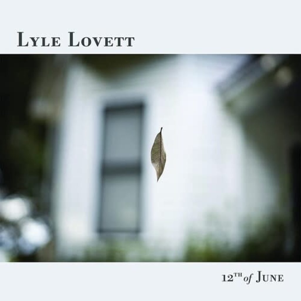 LOVETT,LYLE / 12th Of June