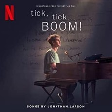 TICK TICK BOOM / Soundtrack from the Netflix Film)