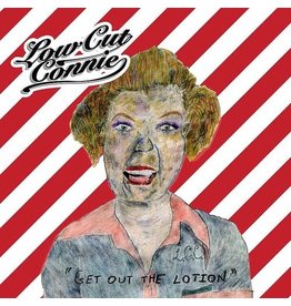 LOW CUT CONNIE / Get Out The Lotion