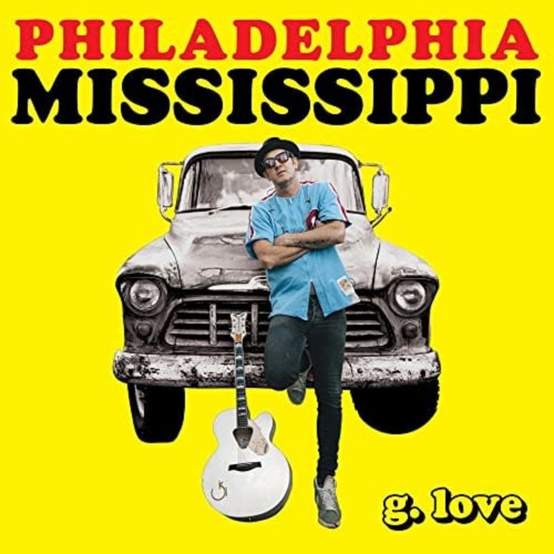 G.LOVE & SPECIAL SAUCE / Philadelphia Mississippi