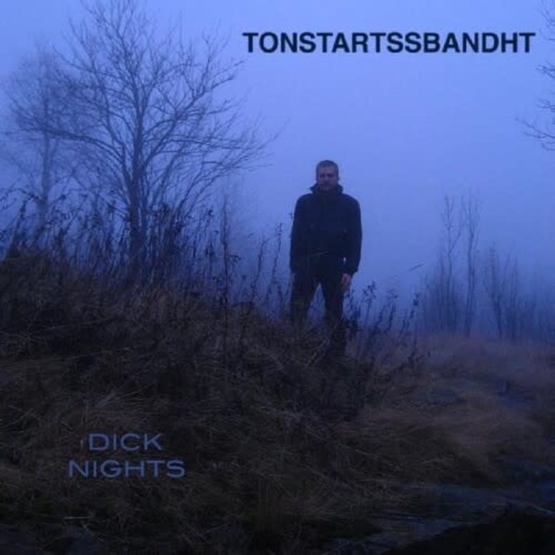 Tonstartssbandht / Dick Nights (DARK GREEN VINYL)