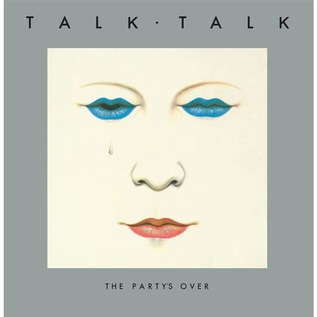 TALK TALK / The Party's Over (40th Anniversary Edition)