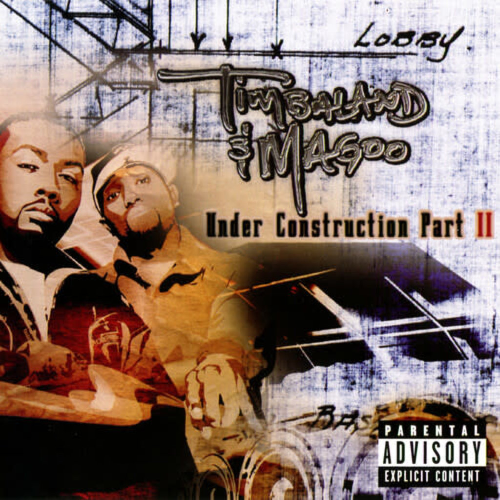 TIMBALAND & MAGOO / Under Construction II