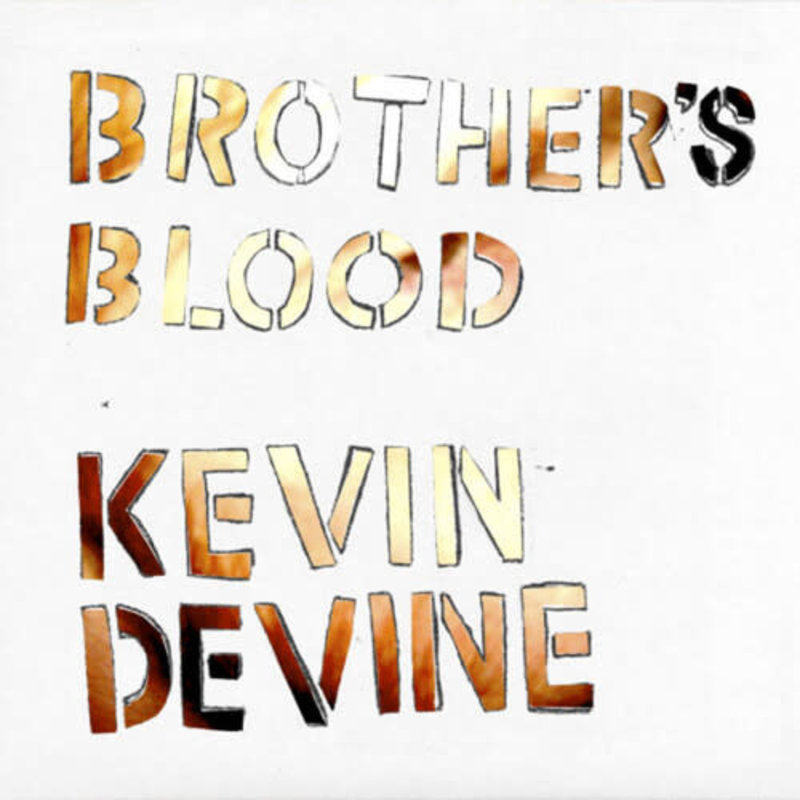 DEVINE,KEVIN / Brother's Blood (Ultra Clear Vinyl)