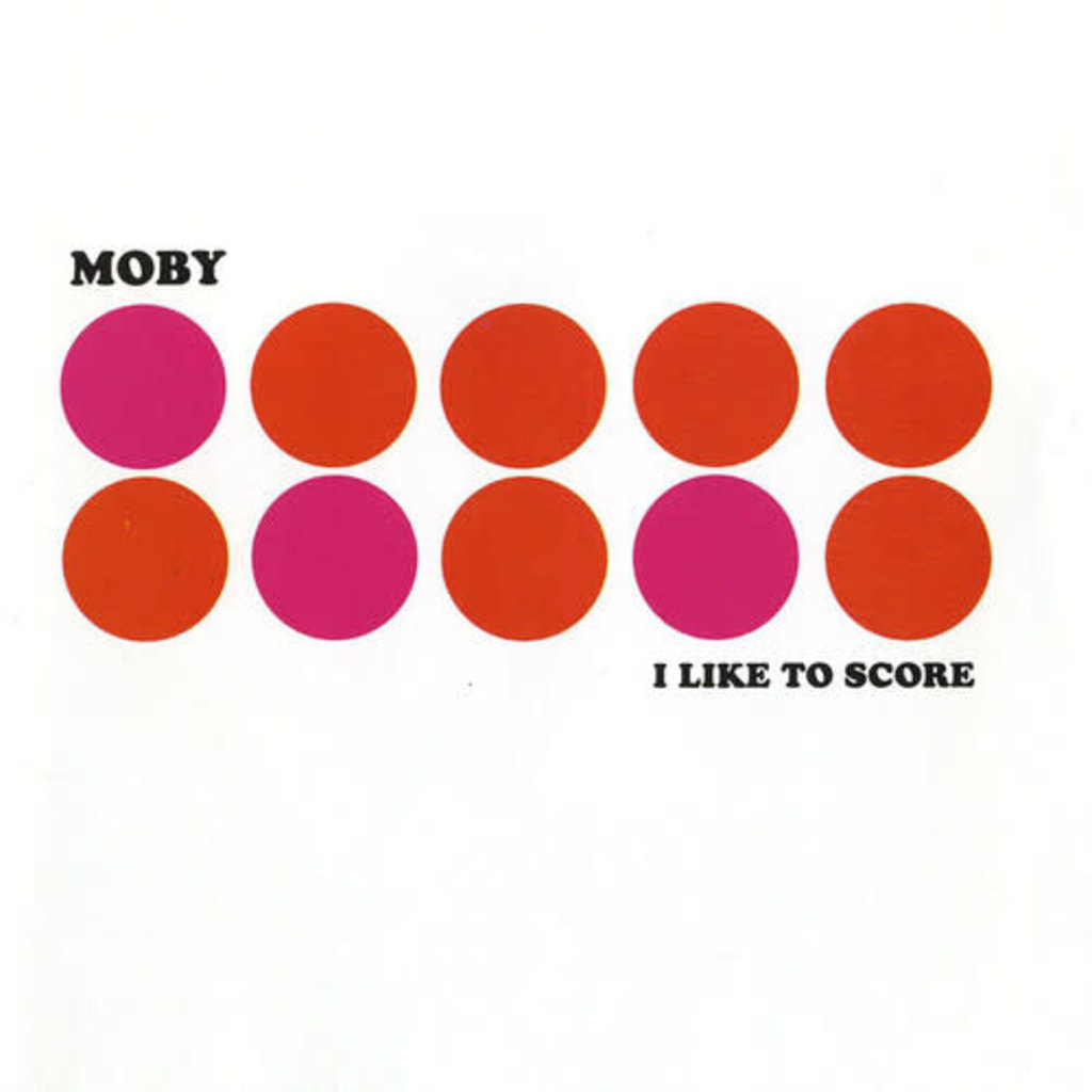 MOBY / I Like To Score (Pink)