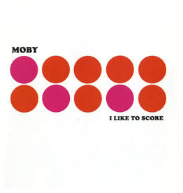 MOBY / I Like To Score (Pink)