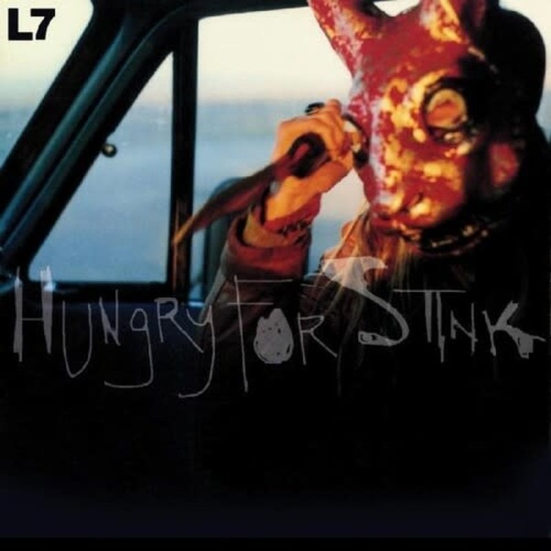 L7 / Hungry for Stink (CLEAR WITH RED STREAKS "BLOODSHOT" VINYL)