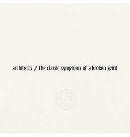 ARCHITECTS / the classic symptoms of a broken spirit (Gatefold LP Jacket, Indie Exclusive)