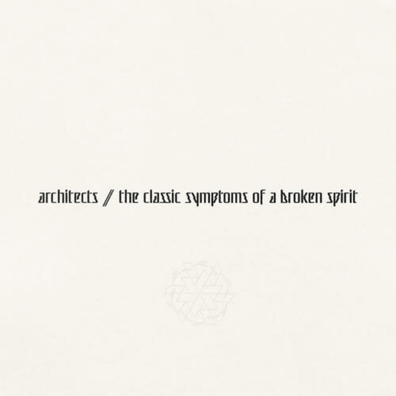 ARCHITECTS / the classic symptoms of a broken spirit (Gatefold LP Jacket, Indie Exclusive)