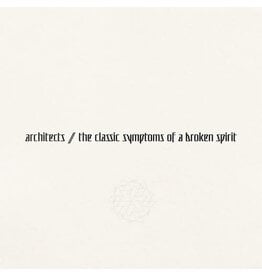 ARCHITECTS / the classic symptoms of a broken spirit