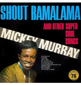 MURRAY, MICKEY / SHOUT BAMALAMA & OTHERS (RSD ESSENTIAL)