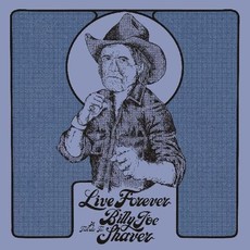 Live Forever: A Tribute to Billy Joe Shaver / Various Artists (CD)