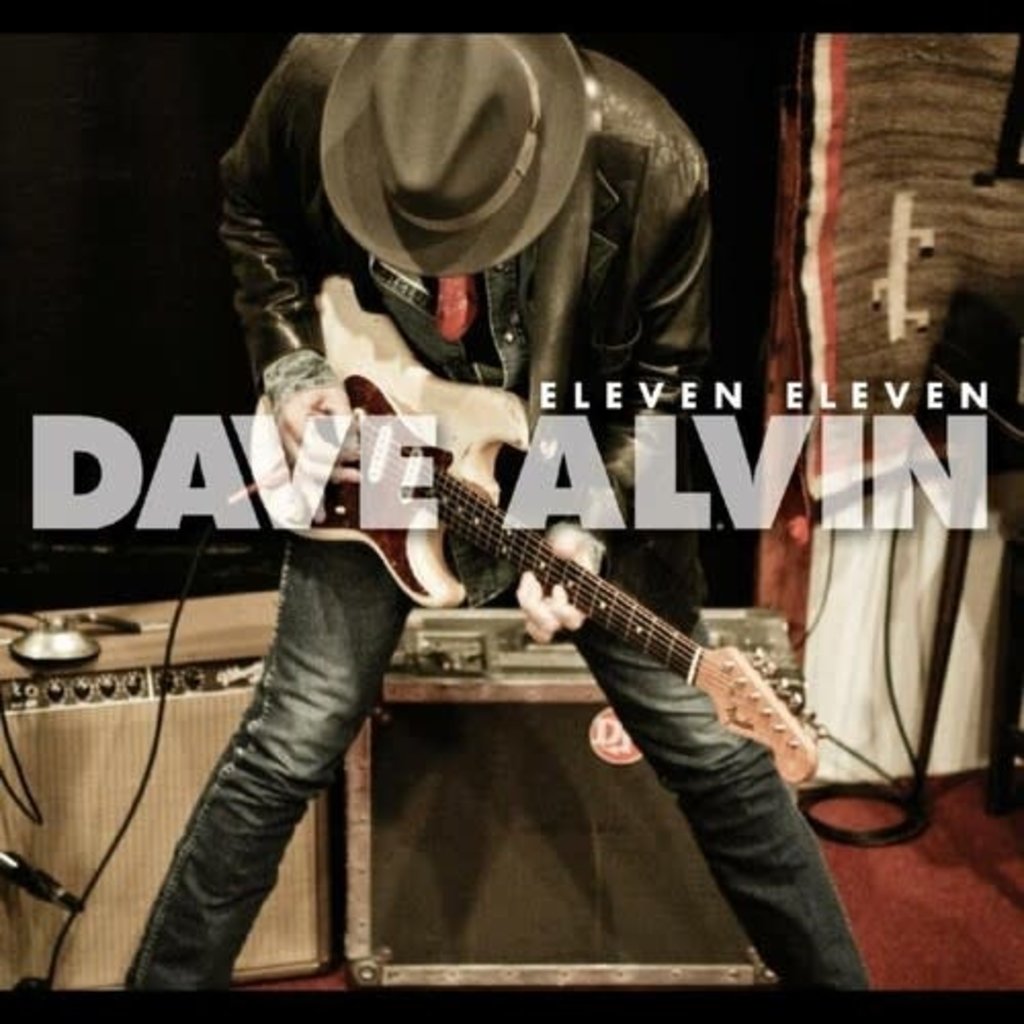 Alvin, Dave / Eleven Eleven (11th Anniversary Expanded Edition)