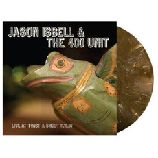 Isbell, Jason & The 400 Unit / Twist & Shout 11.16.07 ("ROOT BEER" SWIRL VINYL)