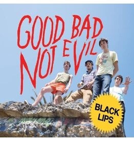 Black Lips / Good Bad Not Evil (DELUXE EDITION)