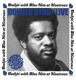 BYRD,DONALD / Live: Cookin' With Blue Note At Montreux July 5, 1973