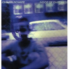 FRUSCIANTE,JOHN / Inside of Emptiness