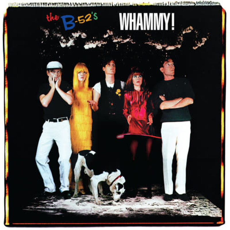 B-52’S / Whammy! (40th Anniversary) (SYEOR23)