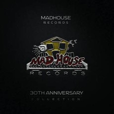 MADHOUSE RECORDS 30TH ANNIVERSARY COLLECTION / VARIOUS (RSD-2023)