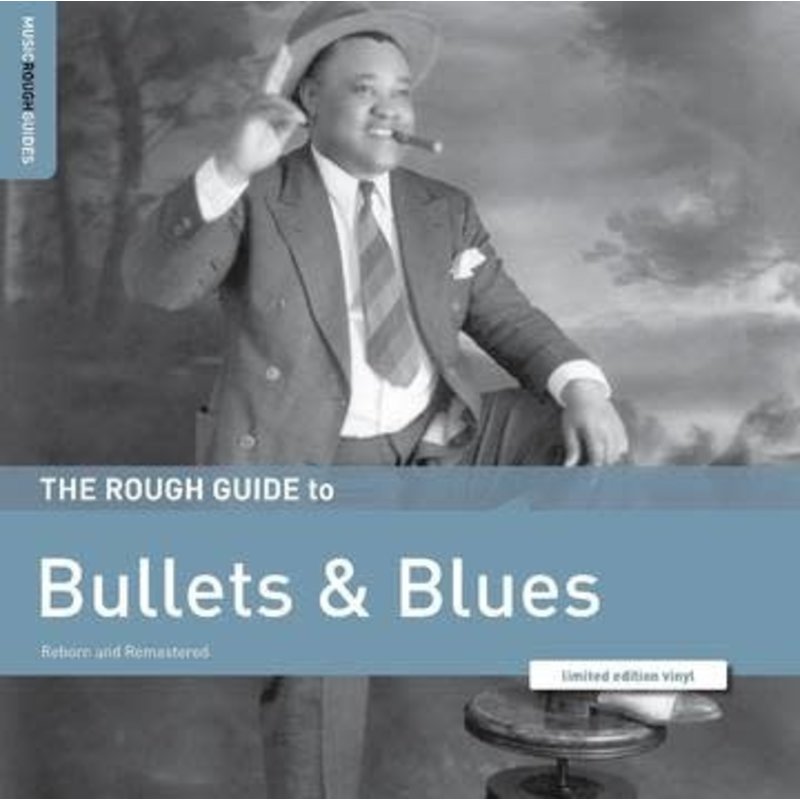 Rough Guide To Bullets & Blues (RSD-2023)