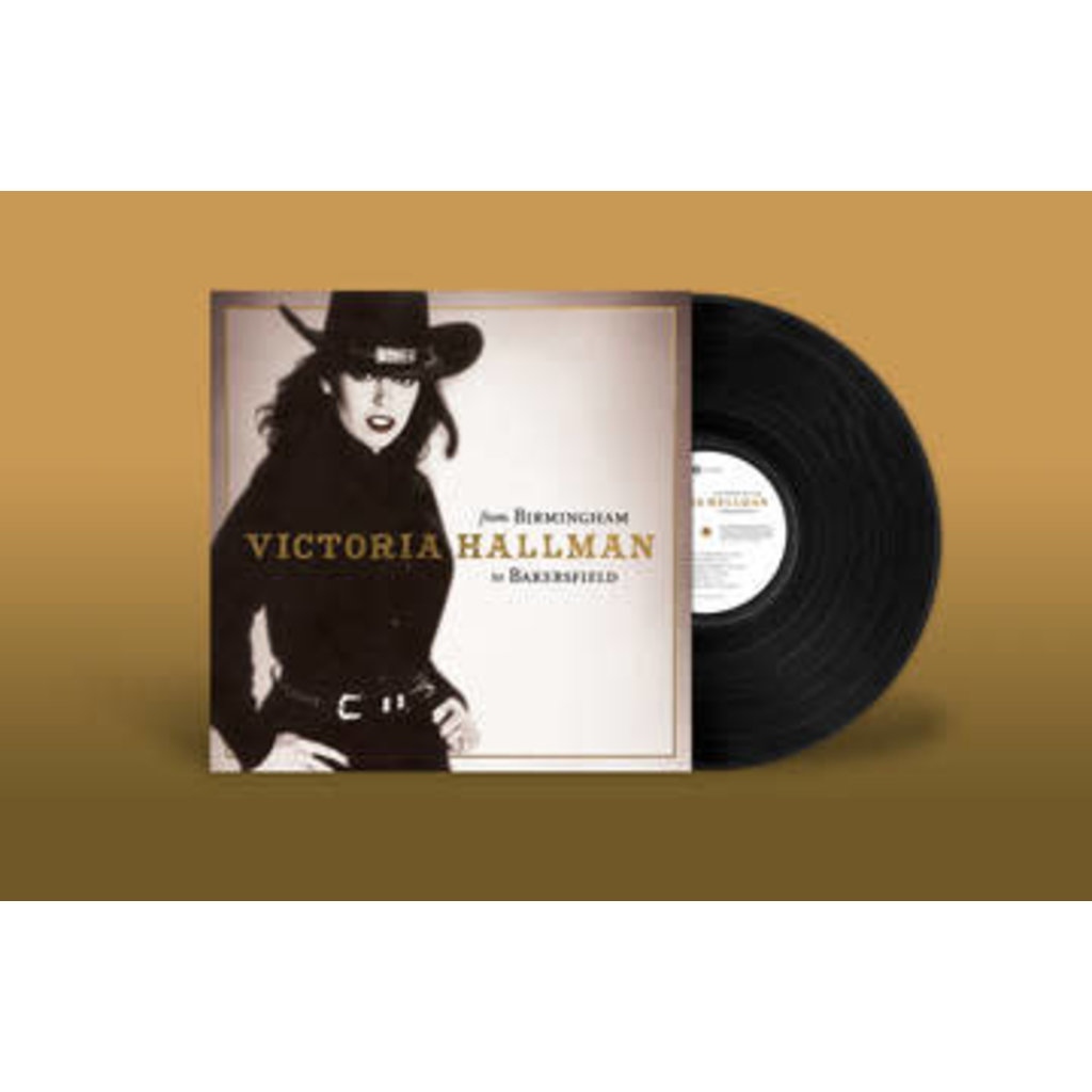 HALLMAN,VICTORIA / FROM BIRMINGHAM TO BAKERSFIELD (RSD-2023)