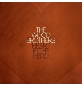 WOOD BROTHERS / Heart Is The Hero