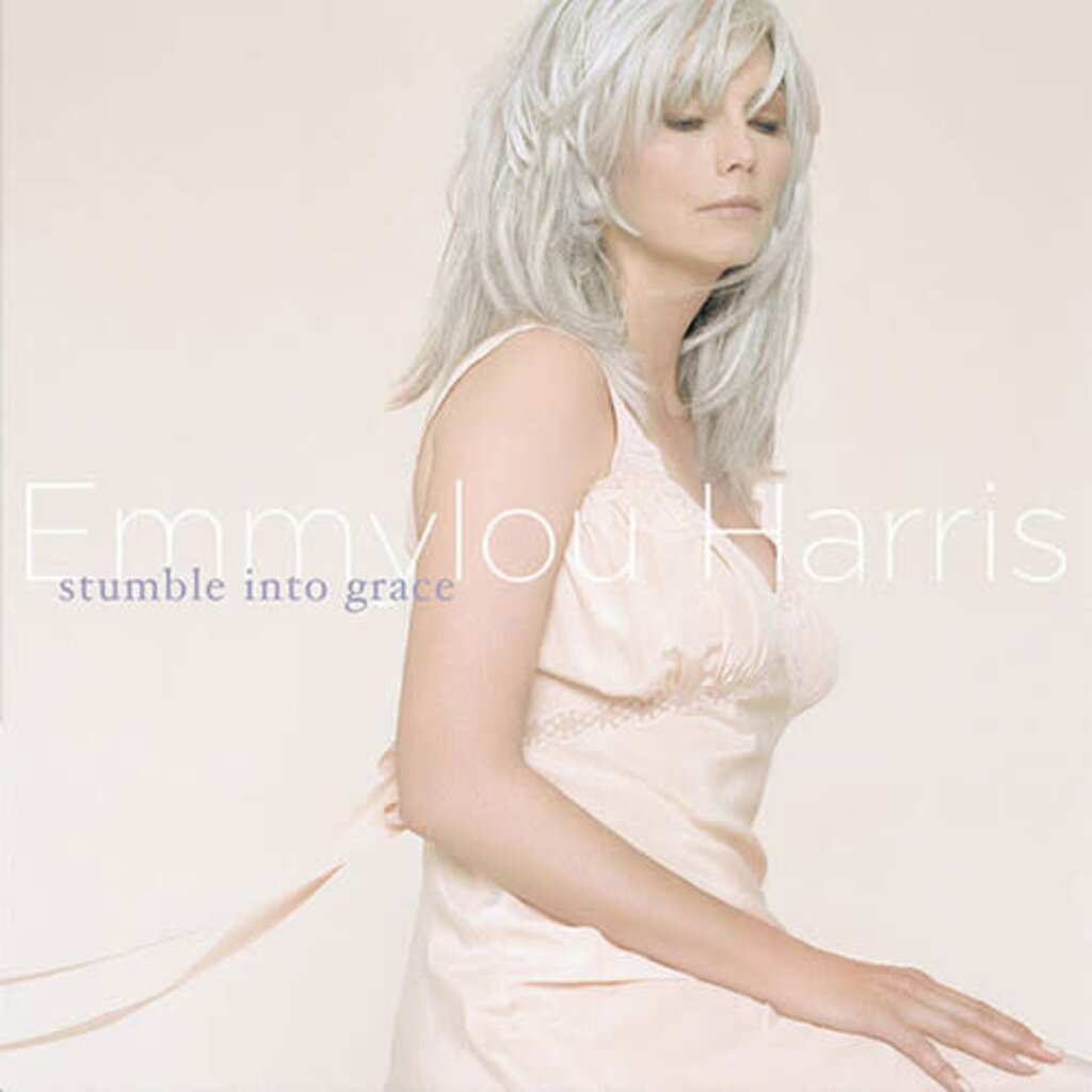 HARRIS,EMMYLOU / Stumble Into Grace