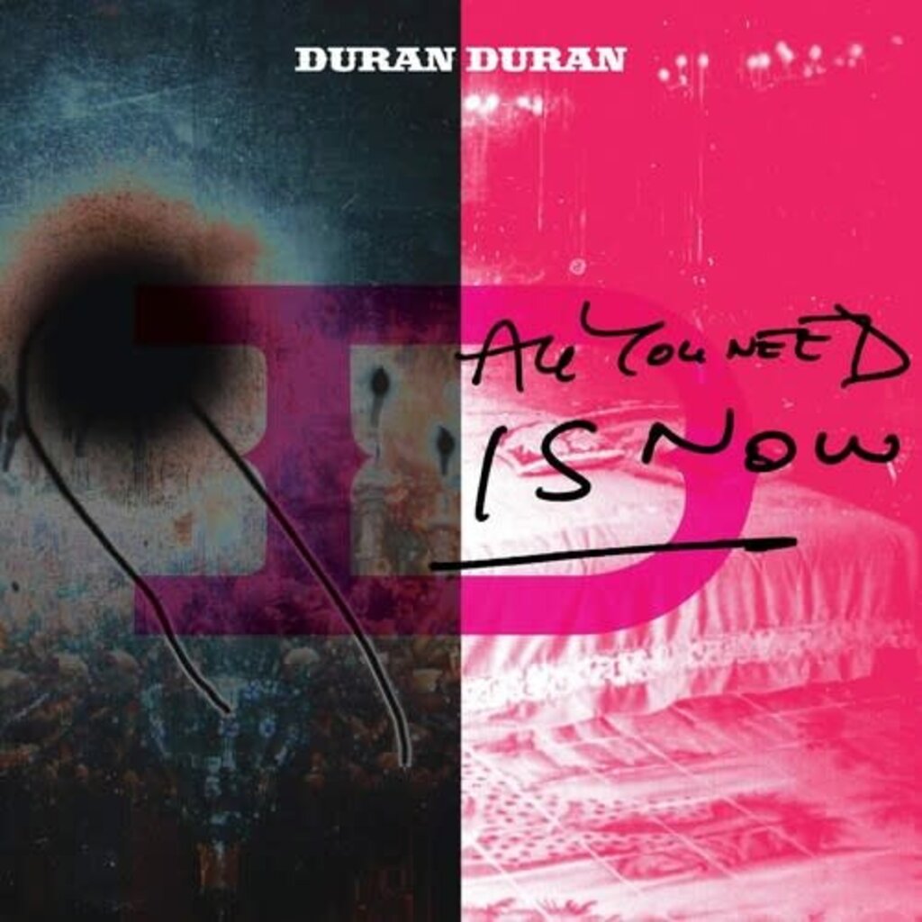 DURAN DURAN / All You Need Is Now