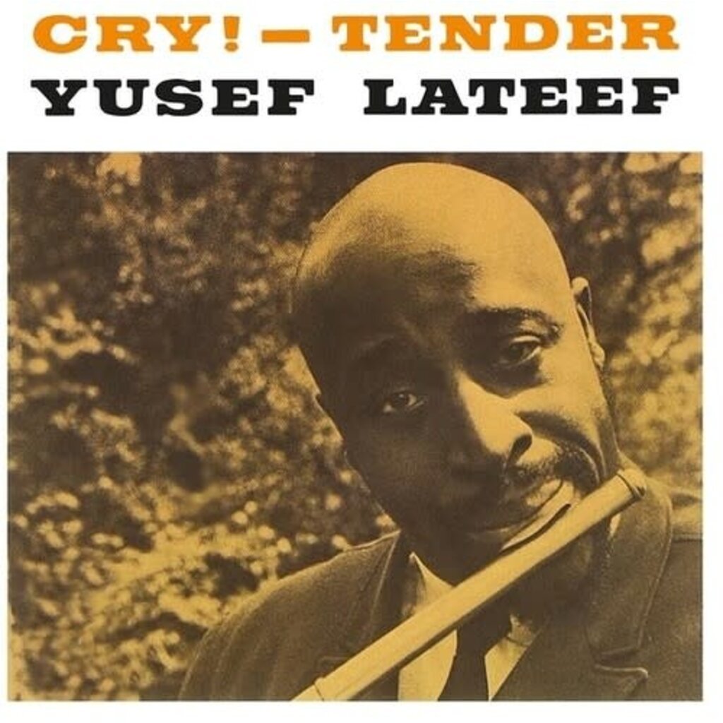 LATEEF,YUSEF / Cry! - Tender