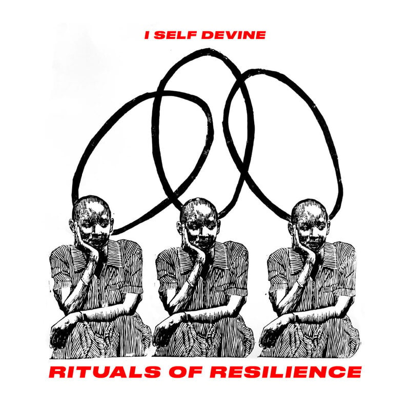 I Self Devine / Rituals of Resiliance