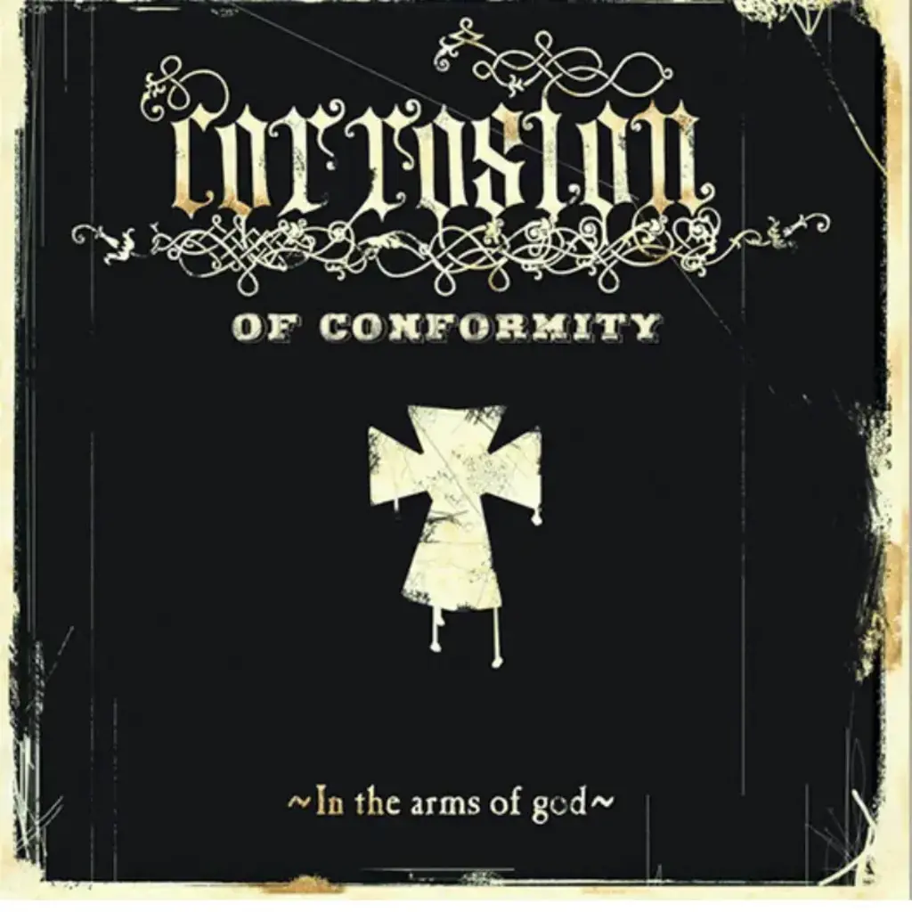 Corrosion of Conformity / In the Arms of God (RSD Essential)