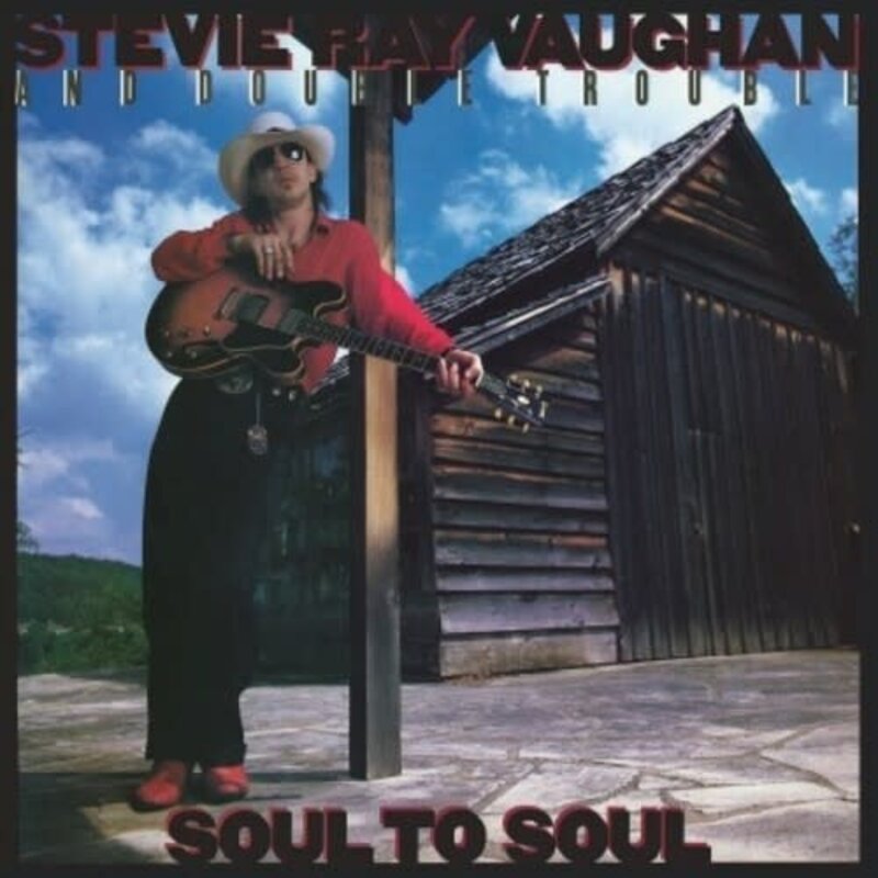 VAUGHAN,STEVIE RAY / SOUL TO SOUL