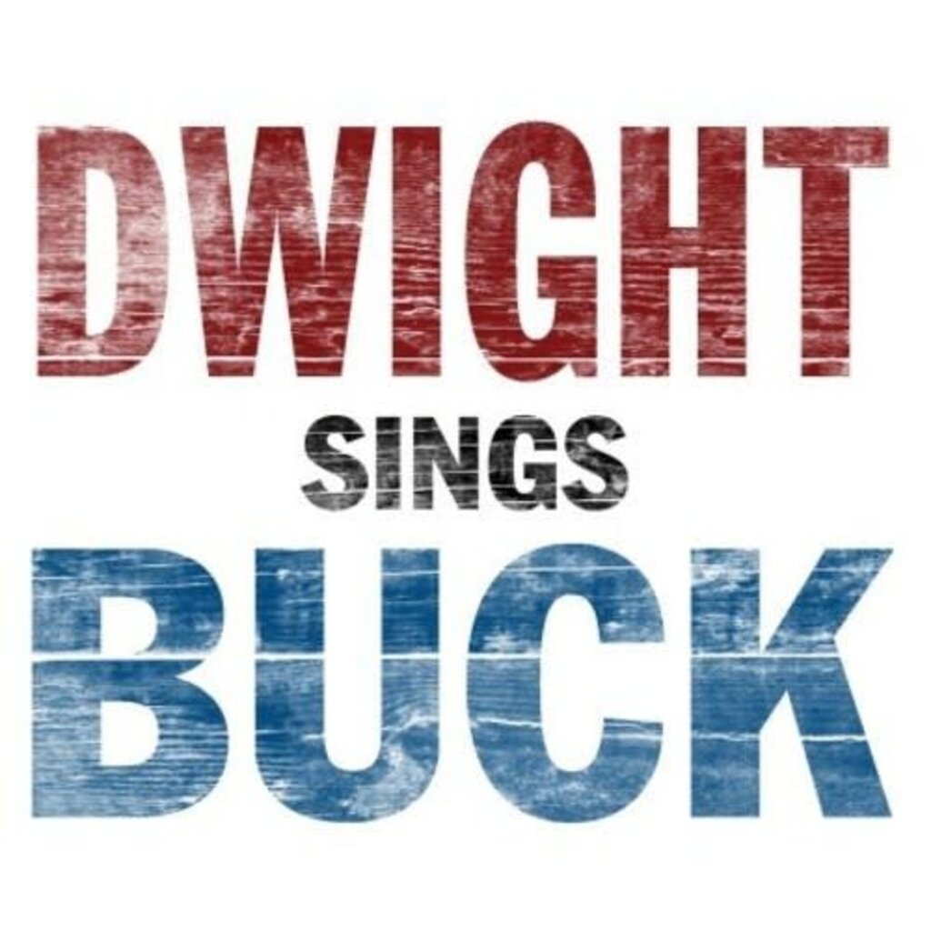 YOAKAM,DWIGHT / DWIGHT SINGS BUCK