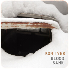 BON IVER / Blood Bank