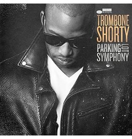 TROMBONE SHORTY / Parking Lot Symphony