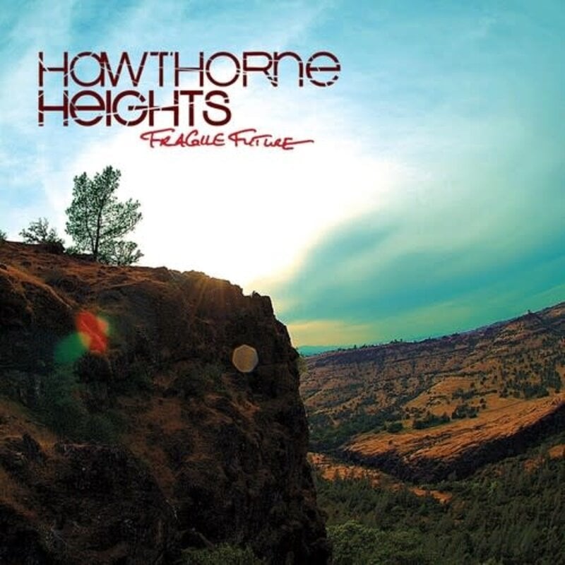 HAWTHORNE HEIGHTS / Fragile Future