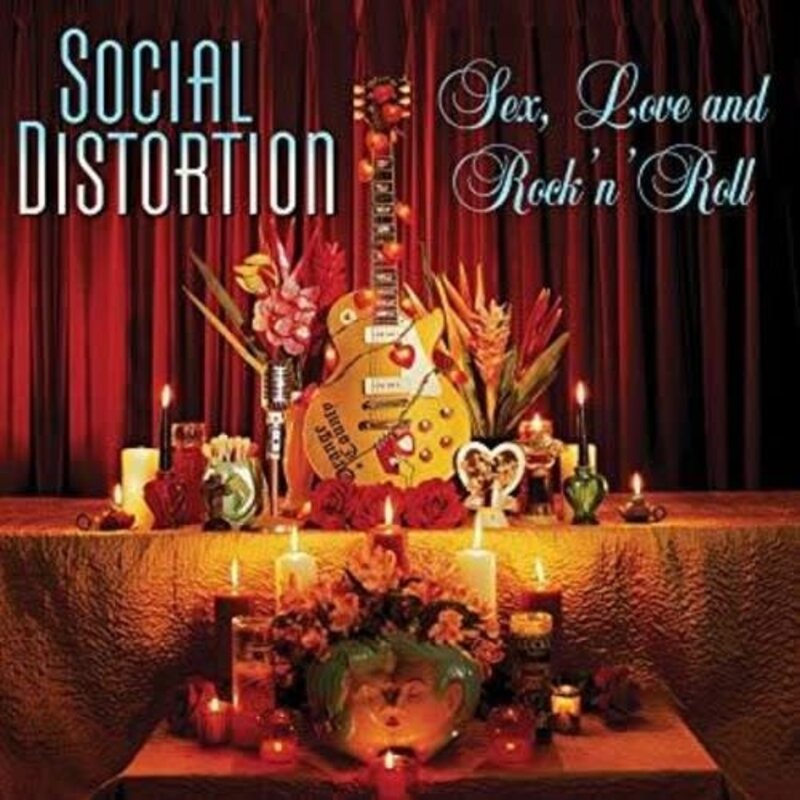 SOCIAL DISTORTION / Sex, Love and Rock 'n' Roll